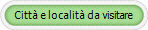 Citt e localit da visitare